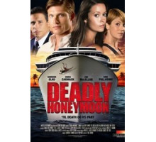 Смертельный медовый месяц (2010)
