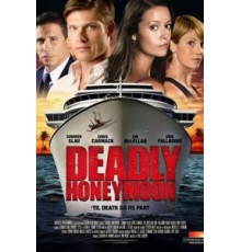 Смертельный медовый месяц (2010)