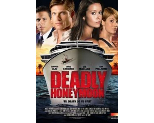 Смертельный медовый месяц  (фильм 2010) смотреть онлайн