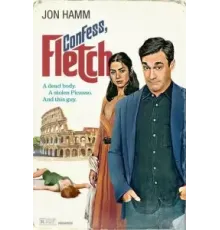 Сознавайтесь, Флетч (2022)