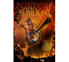 Спёкшийся против зловещего Бонга (2013)