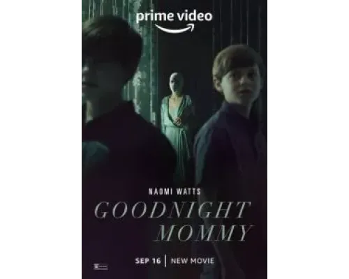 Спокойной ночи, мамочка  (фильм 2022) смотреть онлайн