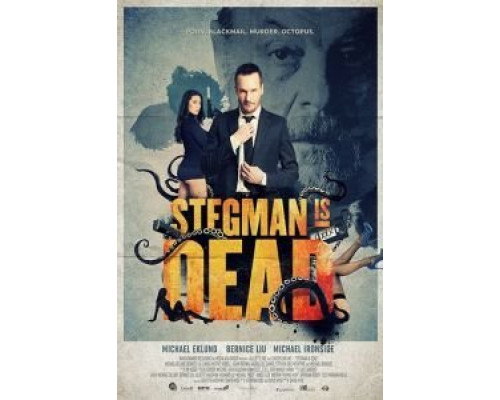 Стегман мертв  (фильм 2017) смотреть онлайн