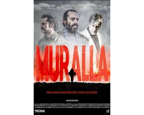 Стена  (фильм 2018) смотреть онлайн