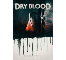 Сухая кровь (2017)