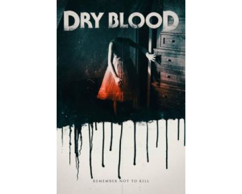 Сухая кровь  (фильм 2017) смотреть онлайн