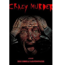 Сумасшедший убийца (2014)