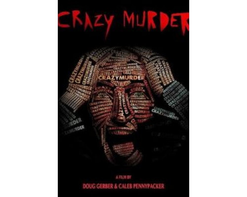 Сумасшедший убийца  (фильм 2014) смотреть онлайн