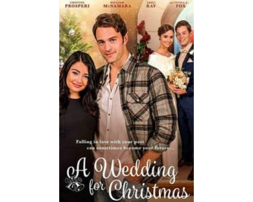 Свадьба на Рождество  (фильм 2018) смотреть онлайн