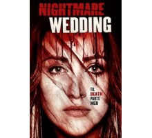 Свадебный ужас (2016)