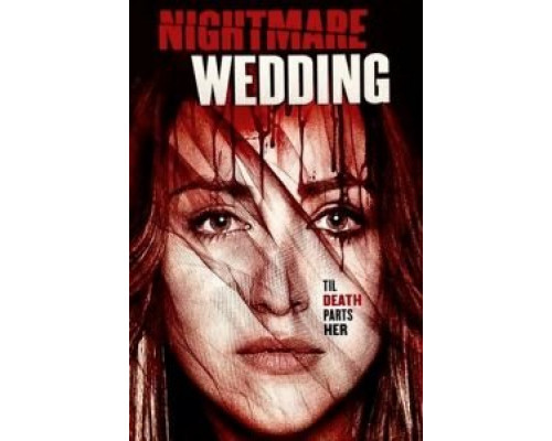 Свадебный ужас  (фильм 2016) смотреть онлайн