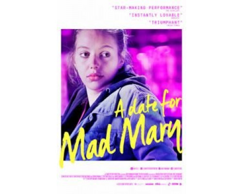 Свидание для безумной Мэри  (фильм 2016) смотреть онлайн