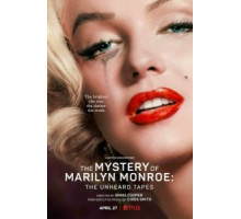 Тайна Мэрилин Монро: Неуслышанные записи (2022)