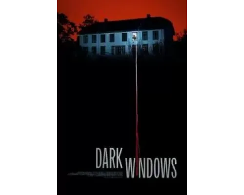 Тёмные окна  (фильм 2023) смотреть онлайн