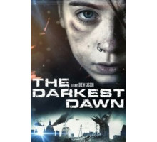 Темный рассвет (2016)