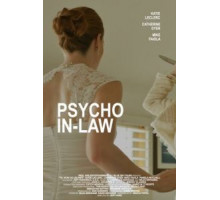 Теща-психопат (2017)