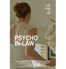 Теща-психопат (2017)