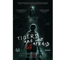 Тигры не боятся (2017)
