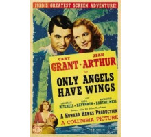 Только у ангелов есть крылья (1939)