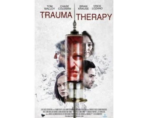 Травмотерапия  (фильм 2019) смотреть онлайн