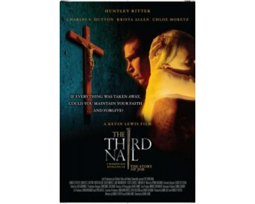 Третий гвоздь  (фильм 2007) смотреть онлайн