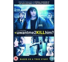 Ты хочешь, чтобы я его убил? (2013)