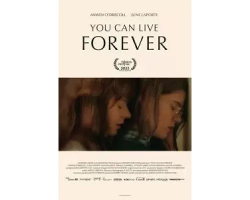 Ты можешь жить вечно  (фильм 2022) смотреть онлайн