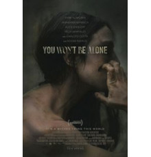 Ты не будешь в одиночестве (2022)