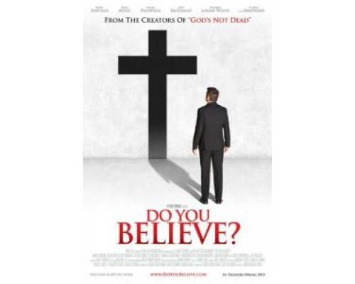 Ты веришь?  (фильм 2015) смотреть онлайн