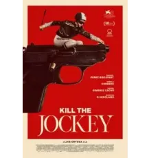 Убейте жокея (2024)