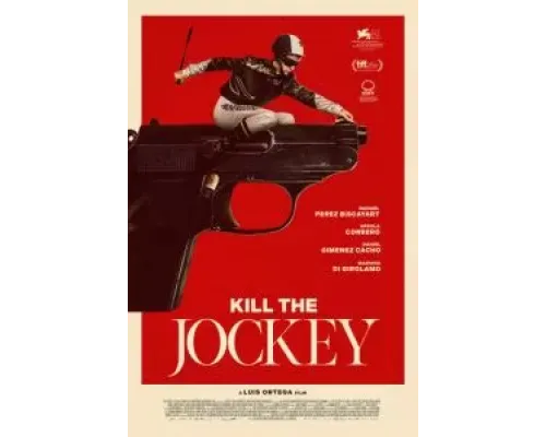 Убейте жокея  (фильм 2024) смотреть онлайн