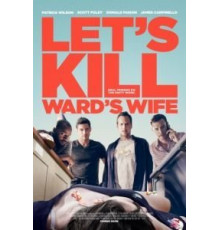 Убьём жену Уорда (2014)