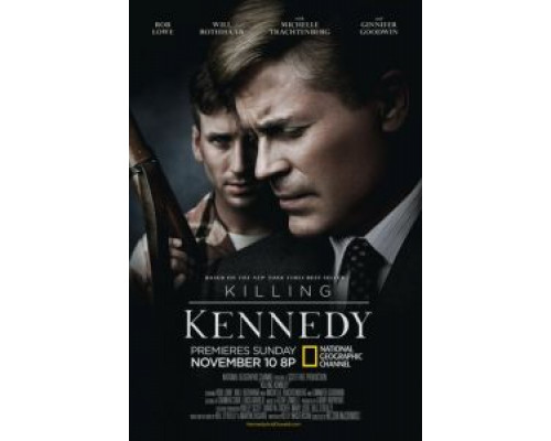 Убийство Кеннеди  (фильм 2013) смотреть онлайн