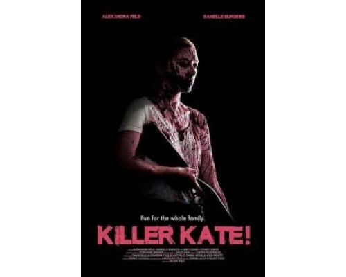Убийца Кэйт!  (фильм 2018) смотреть онлайн