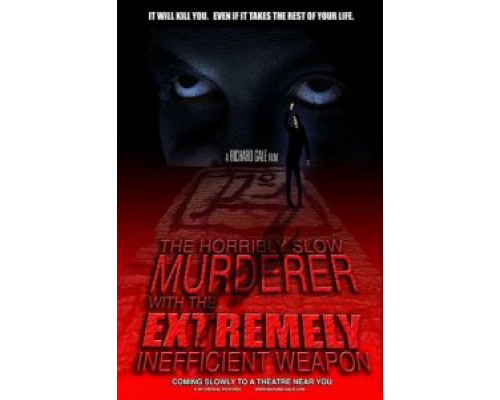 Ужасно медленный убийца с крайне неэффективным оружием  (фильм 2008) смотреть онлайн