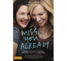 Уже скучаю по тебе (2015)