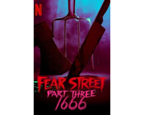 Улица страха. Часть 3: 1666  (фильм 2021) смотреть онлайн