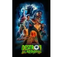 Уничтожь всех соседей (2024)