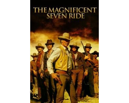 Великолепная семерка снова в седле  (фильм 1972) смотреть онлайн