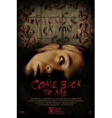 Вернись ко мне (2014)