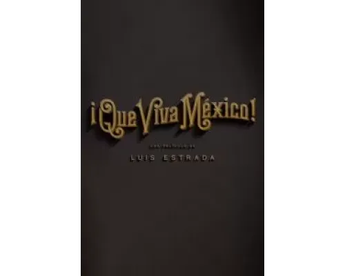Вива Мексика!  (фильм 2023) смотреть онлайн