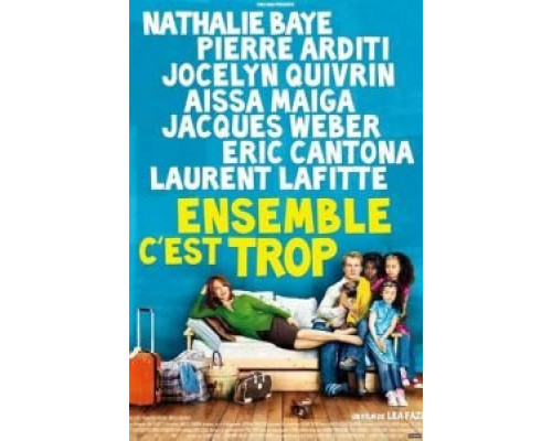 Вместе - это слишком  (фильм 2010) смотреть онлайн