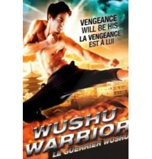 Воин ушу (2011)