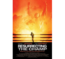 Воскрешая чемпиона (2007)