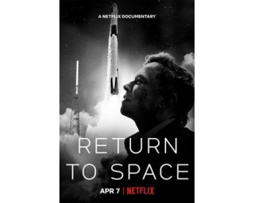 Возвращение в космос  (фильм 2022) смотреть онлайн