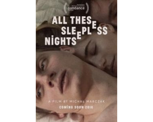 Все бессонные ночи  (фильм 2016) смотреть онлайн