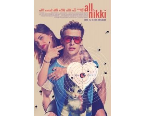 Всё для Никки  (фильм 2016) смотреть онлайн