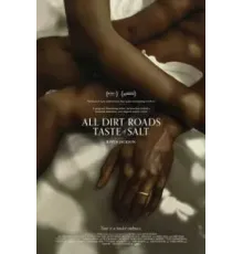 Все грунтовые дороги на вкус как соль (2023)