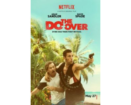 Все по новой  (фильм 2016) смотреть онлайн