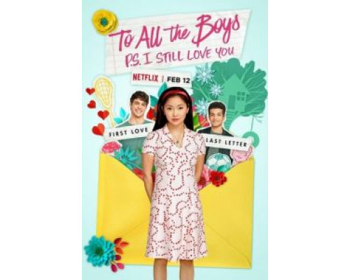 Всем парням: P.S. Я люблю тебя  (фильм 2020) смотреть онлайн